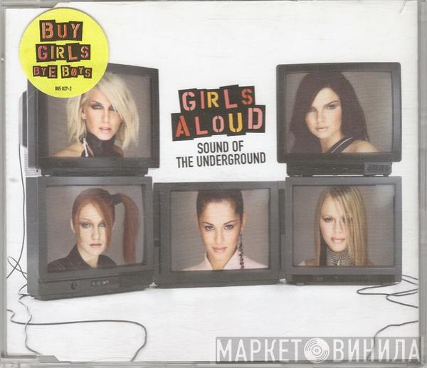 Girls Aloud - Sound Of The Underground