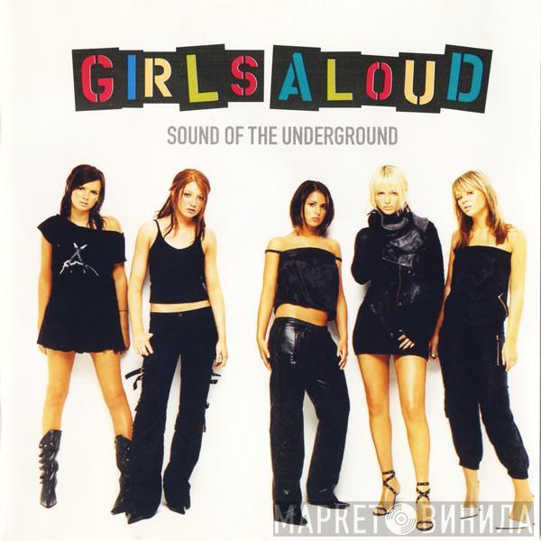 Girls Aloud  - Sound Of The Underground