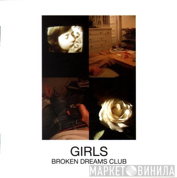 Girls  - Broken Dreams Club
