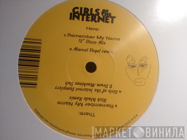 Girls Of The Internet - Remember My Name