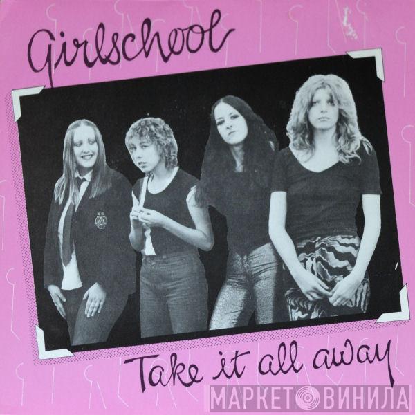 Girlschool - Take It All Away