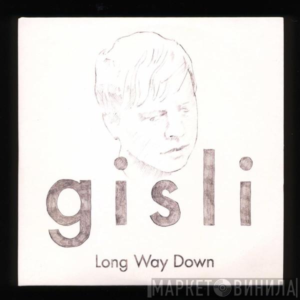 Gisli  - Long Way Down