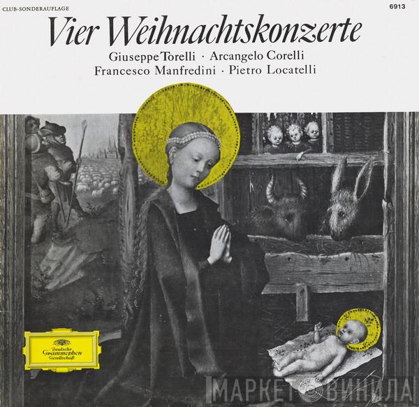 ∙ Giuseppe Torelli , Arcangelo Corelli ∙ Francesco Manfredini  Pietro Antonio Locatelli  - Vier Weihnachtskonzerte