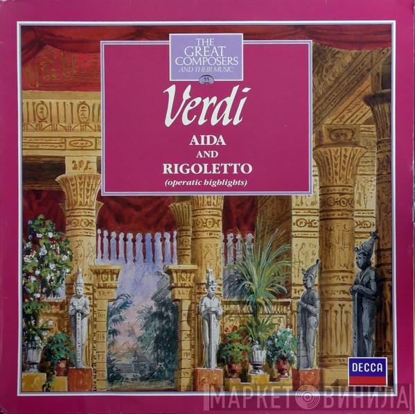 Giuseppe Verdi - Aida And Rigoletto (Operatic Highlights)