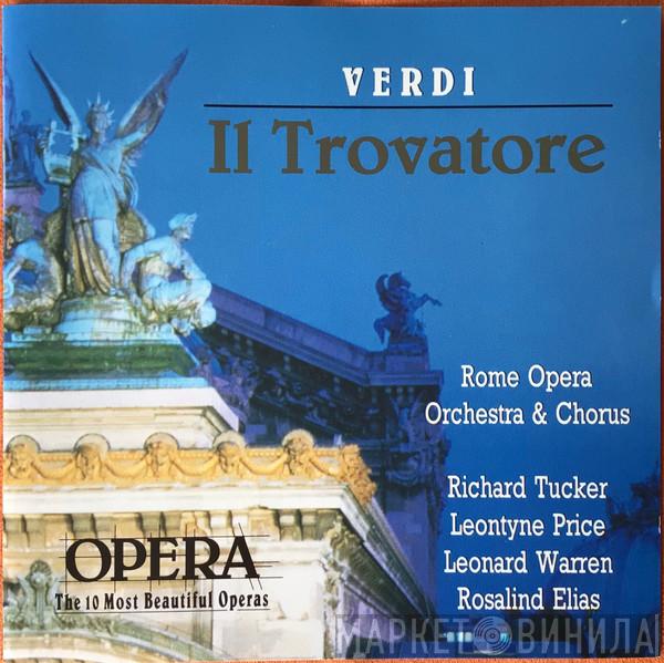 , Giuseppe Verdi , Arturo Basile , Orchestra Del Teatro Dell'Opera Di Roma , Richard Tucker  , Leontyne Price , Leonard Warren  Rosalind Elias  - Il Trovatore