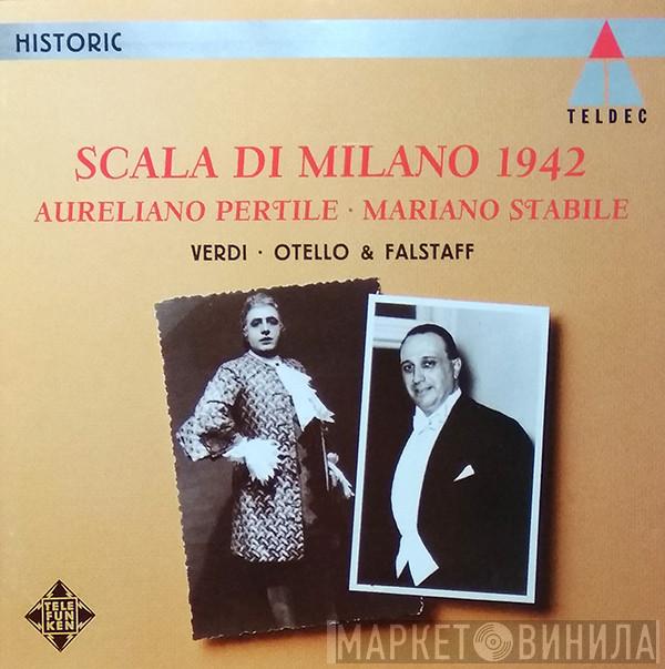 - Giuseppe Verdi , Aureliano Pertile  Mariano Stabile  - Scala Di Milano 1942 - Otello & Falstaff