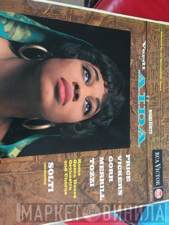 , Giuseppe Verdi Conducting Georg Solti And Orchestra Del Teatro Dell'Opera Di Roma , Coro Del Teatro Dell'Opera Di Roma , Leontyne Price , Jon Vickers , Rita Gorr , Robert Merrill  Giorgio Tozzi  - Aïda (Highlights)