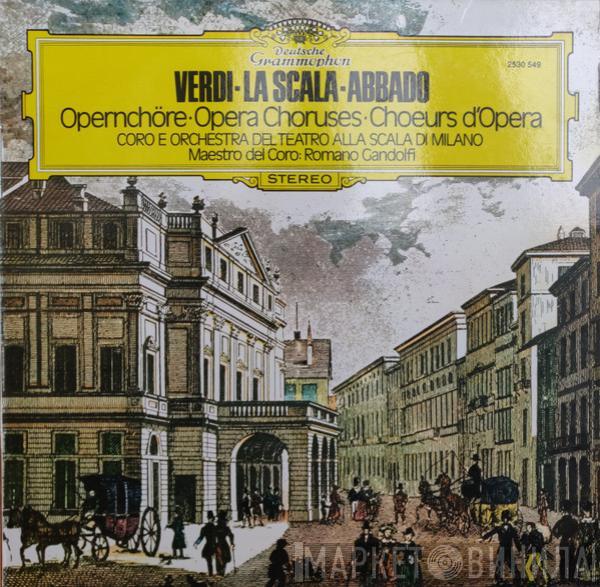Giuseppe Verdi - Coros de Ópera - Teatro de la Scala - Abbado