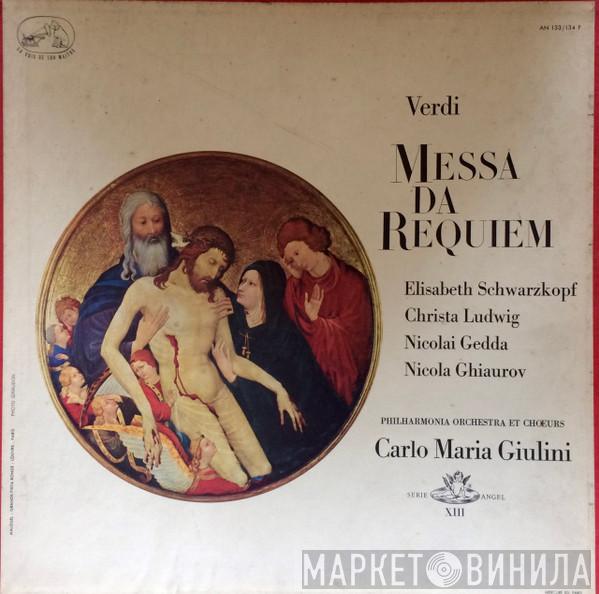 , Giuseppe Verdi , Elisabeth Schwarzkopf , Christa Ludwig , Nicolai Gedda , Nicolai Ghiaurov Et Philharmonia Orchestra , Philharmonia Chorus  Carlo Maria Giulini  - Messa Da Requiem