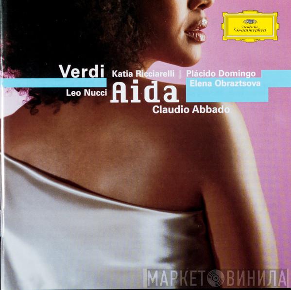 Giuseppe Verdi, Katia Ricciarelli, Placido Domingo, Leo Nucci, Elena Obraztsova, Claudio Abbado - Aida