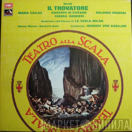 Giuseppe Verdi, Maria Callas, Giuseppe di Stefano, Rolando Panerai, Fedora Barbieri, Orchestra Del Teatro Alla Scala, Coro Del Teatro Alla Scala, Norberto Mola, Herbert von Karajan - Il Trovatore