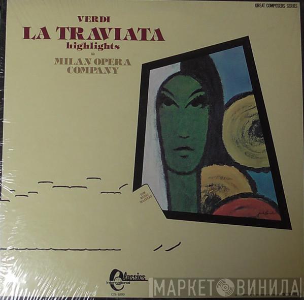 Giuseppe Verdi, Milan Opera Company - La Traviata - Highlights