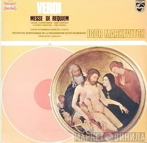 — Giuseppe Verdi - Moscow Philharmonic Orchestra - Igor Markevitch , Galina Vishnevskaya , Nina Isakova , Владимир Ивановский - Иван Петров - Direction artistique Государственный Академический Русский Хор Им. А. В. Свешникова  Александр Свешников  - Intégrale En 2 Disques De La Messe De Requiem