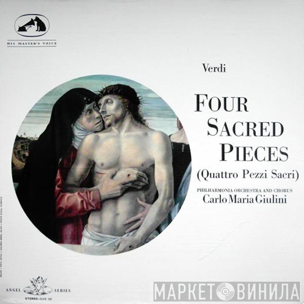 Giuseppe Verdi, Philharmonia Orchestra, Philharmonia Chorus, Carlo Maria Giulini - Four Sacred Pieces = Quattro Pezzi Sacri
