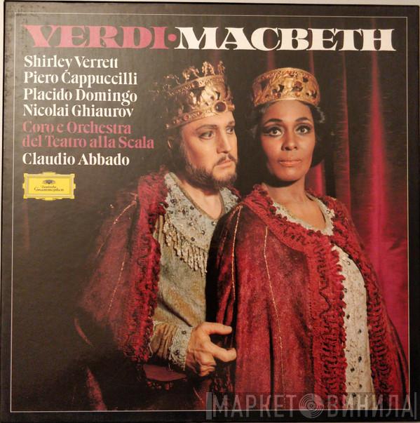 Giuseppe Verdi, Shirley Verrett, Piero Cappuccilli, Placido Domingo, Nicolai Ghiaurov, Coro Del Teatro Alla Scala, Orchestra Del Teatro Alla Scala, Claudio Abbado - Macbeth
