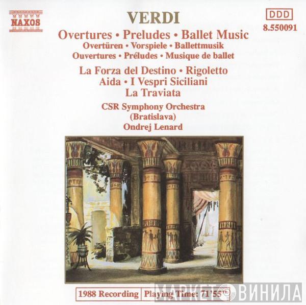 , Giuseppe Verdi , Slovak Radio Symphony Orchestra  Ondrej Lenárd  - Overtures - Preludes - Ballet Music
