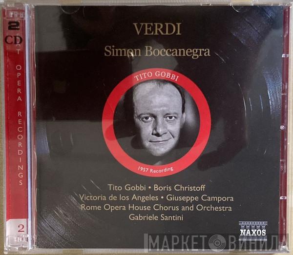 Giuseppe Verdi, Tito Gobbi, Victoria De Los Angeles, Boris Christoff, Giuseppe Campora, Orchestra Del Teatro Dell'Opera Di Roma, Coro Del Teatro Dell'Opera Di Roma, Gabriele Santini  - Simon Boccanegra