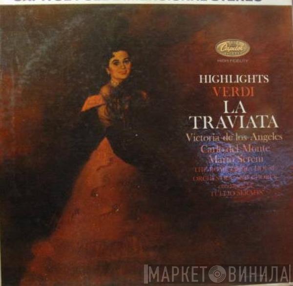 Giuseppe Verdi, Victoria De Los Angeles, Carlo Del Monte, Mario Sereni, Orchestra Del Teatro Dell'Opera Di Roma, Coro Del Teatro Dell'Opera Di Roma, Tullio Serafin - Highlights From La Traviata