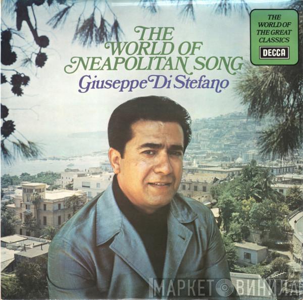 Giuseppe di Stefano - The World Of Neapolitan Song