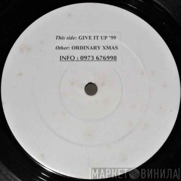  - Give It Up '99