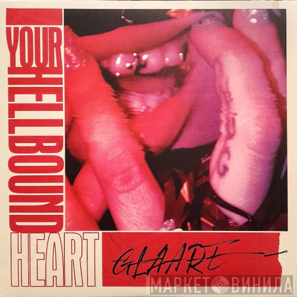 Glaare - Your Hellbound Heart