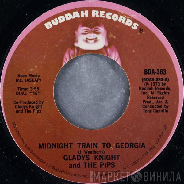  Gladys Knight And The Pips  - Midnight Train To Georgia / Window Raising Granny