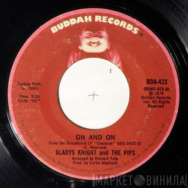  Gladys Knight And The Pips  - On And On / The Makings Of You