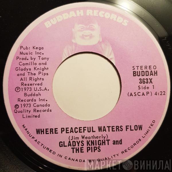  Gladys Knight And The Pips  - Where Peaceful Waters Flow / Perfect Love