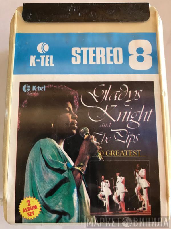  Gladys Knight And The Pips  - 30 Greatest