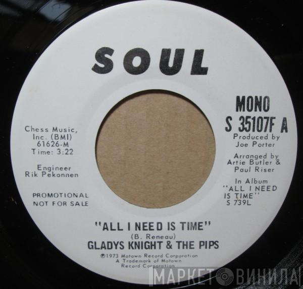 Gladys Knight And The Pips - All I Need Is Time