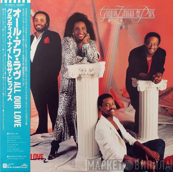  Gladys Knight And The Pips  - All Our Love