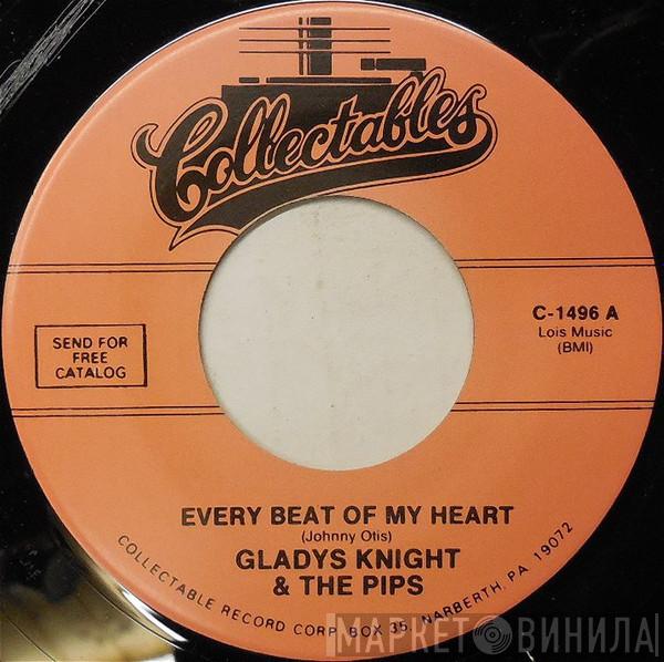  Gladys Knight And The Pips  - Every Beat Of My Heart