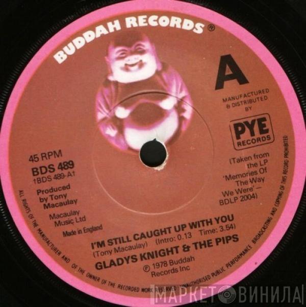 Gladys Knight And The Pips - I'm Still Caught Up With You