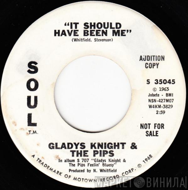  Gladys Knight And The Pips  - It Should Have Been Me