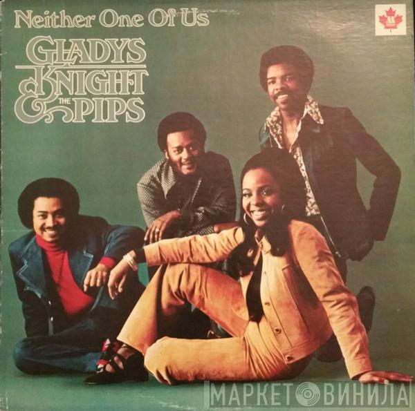  Gladys Knight And The Pips  - Neither One Of Us
