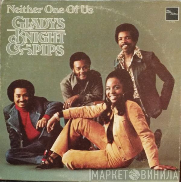  Gladys Knight And The Pips  - Neither One Of Us