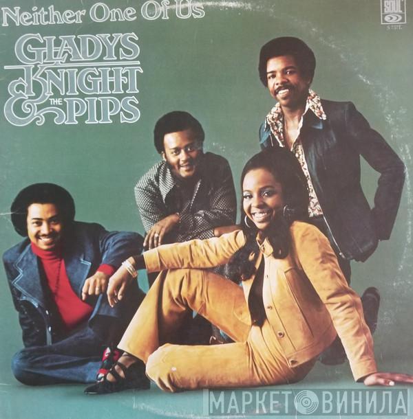 Gladys Knight And The Pips  - Neither One Of Us