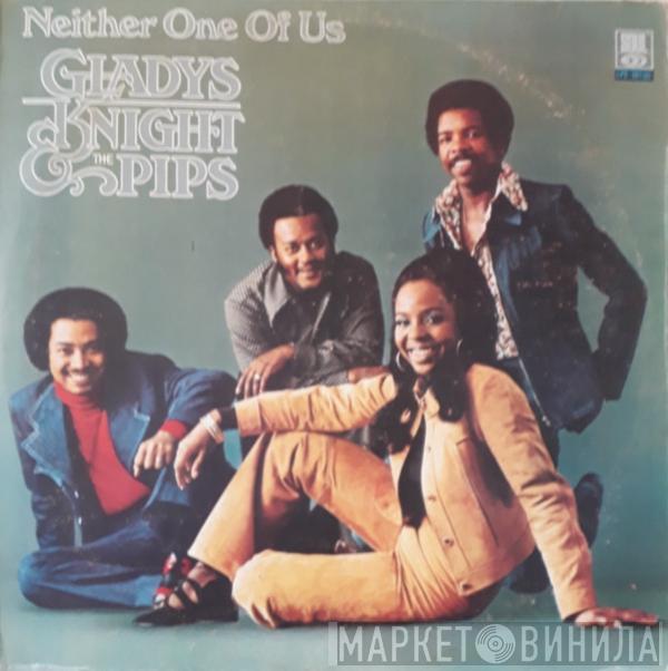  Gladys Knight And The Pips  - Neither One Of Us