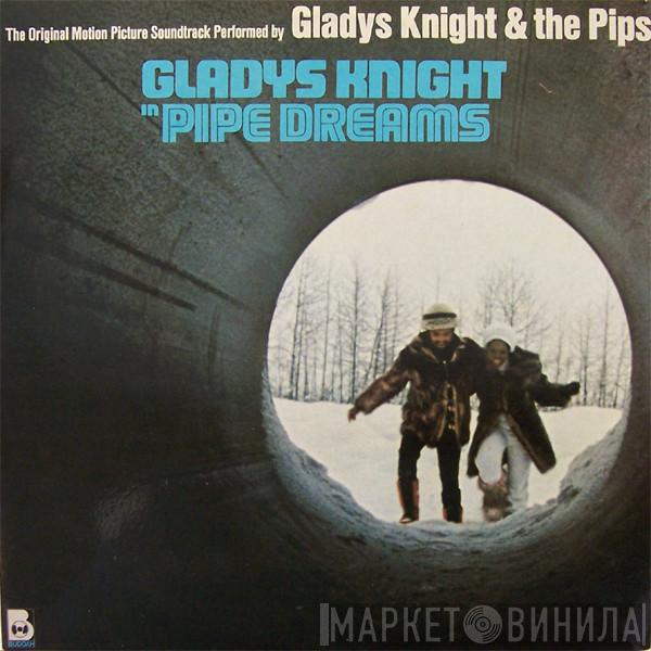  Gladys Knight And The Pips  - Pipe Dreams: The Original Motion Picture Soundtrack
