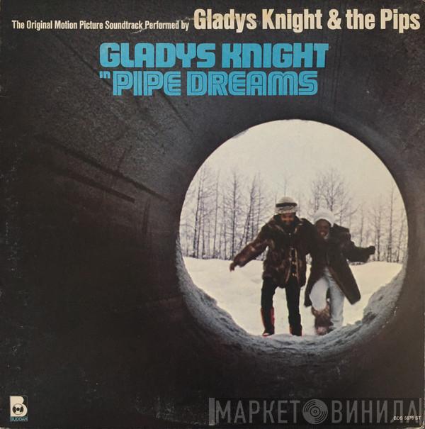  Gladys Knight And The Pips  - Pipe Dreams: The Original Motion Picture Soundtrack
