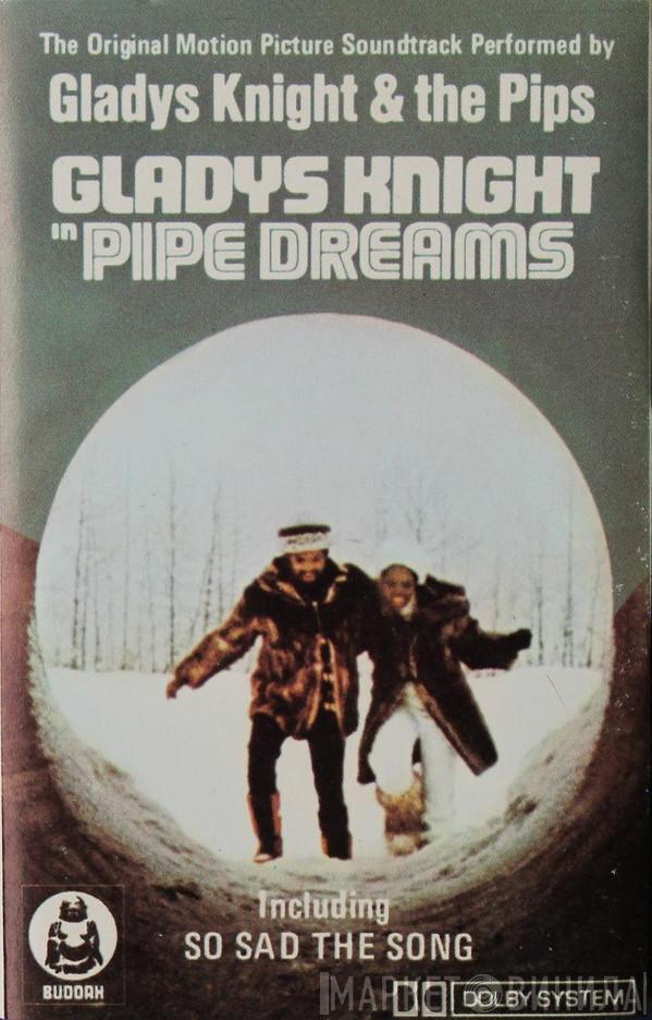  Gladys Knight And The Pips  - Pipe Dreams: The Original Motion Picture Soundtrack