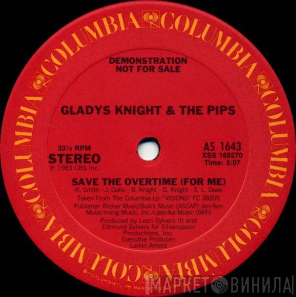  Gladys Knight And The Pips  - Save The Overtime (For Me)