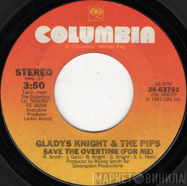  Gladys Knight And The Pips  - Save The Overtime (For Me)