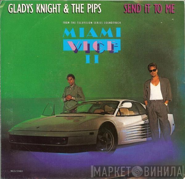  Gladys Knight And The Pips  - Send It To Me