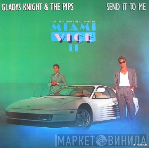  Gladys Knight And The Pips  - Send It To Me