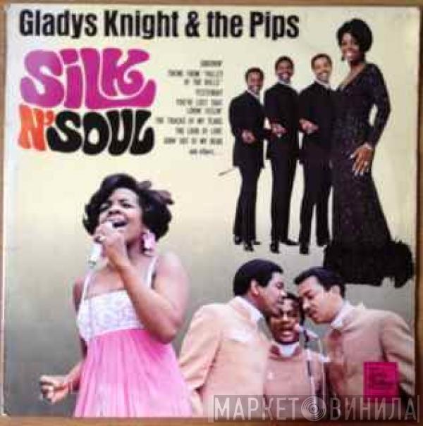  Gladys Knight And The Pips  - Silk N' Soul
