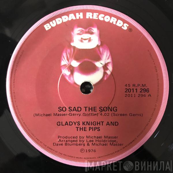  Gladys Knight And The Pips  - So Sad The Song