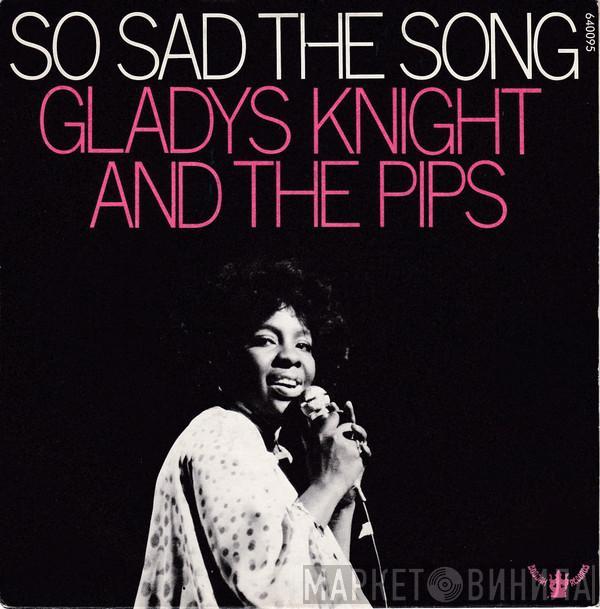  Gladys Knight And The Pips  - So Sad The Song