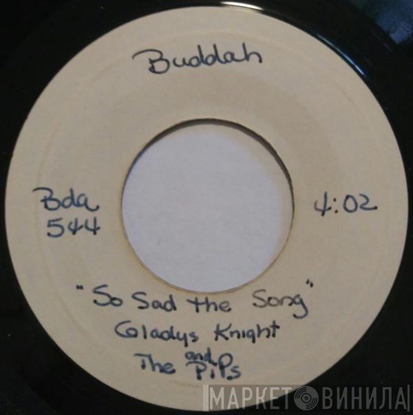  Gladys Knight And The Pips  - So Sad The Song