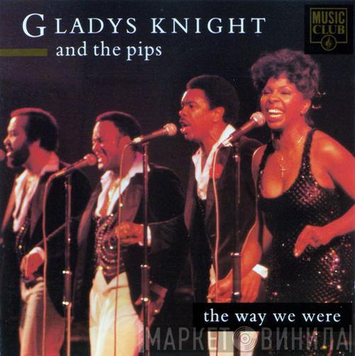 Gladys Knight And The Pips - The Way We Were